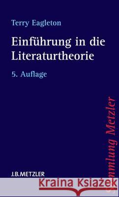 Einführung in Die Literaturtheorie Eagleton, Terry 9783476152466 Metzler - książka