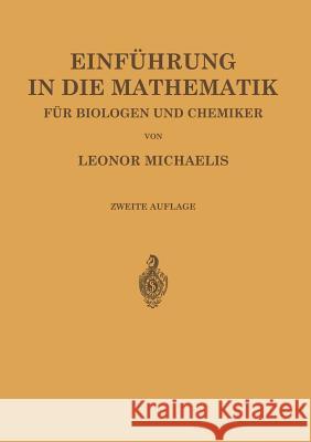 Einführung in Die Mathematik Für Biologen Und Chemiker Michaelis, Leonor 9783662359709 Springer - książka