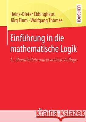 Einführung in Die Mathematische Logik Ebbinghaus, Heinz-Dieter 9783662580288 Springer Spektrum - książka