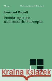 Einführung in die mathematische Philosophie Russell, Bertrand 9783787318285 Meiner - książka