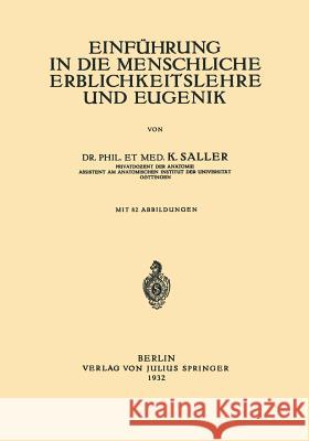 Einführung in Die Menschliche Erblichkeitslehre Und Eugenik Saller, K. 9783540011712 Springer - książka
