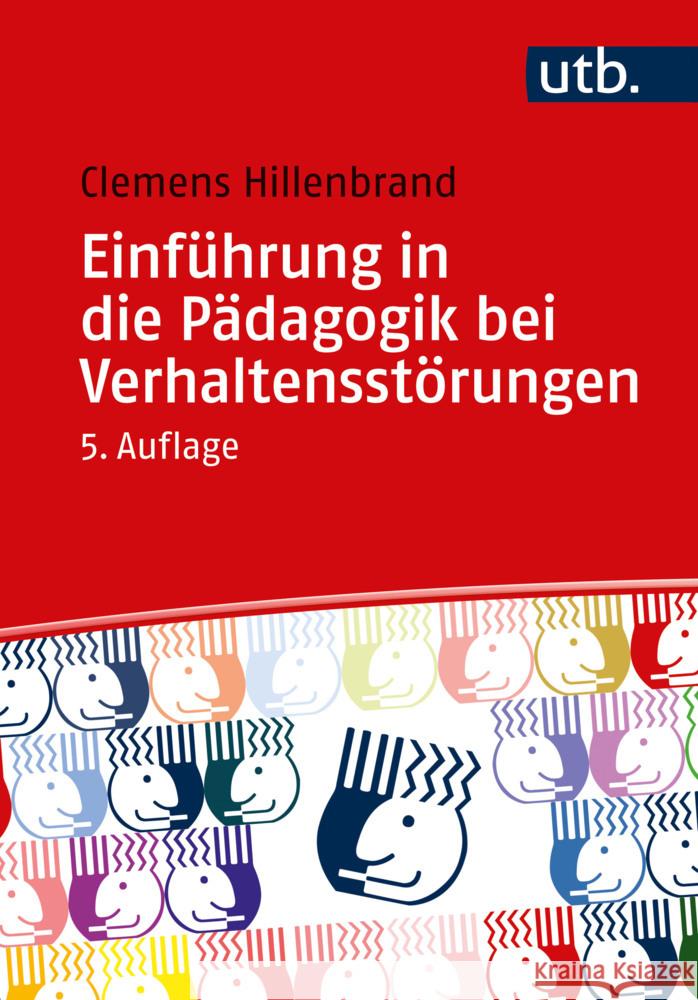 Einführung in die Pädagogik bei Verhaltensstörungen Hillenbrand, Clemens 9783825262006 Ernst Reinhardt - książka