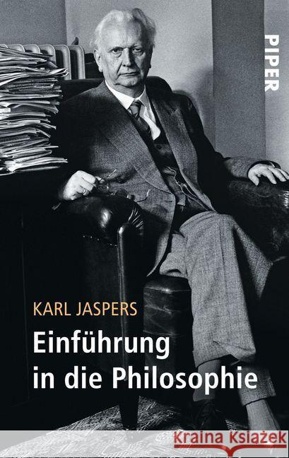 Einführung in die Philosophie : Zwölf Radiovorträge Jaspers, Karl   9783492200134 Piper - książka