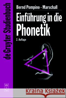 Einführung in die Phonetik Pompino-Marschall, Bernd 9783110180206 Walter de Gruyter & Co - książka