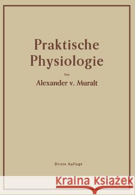 Einführung in die Praktische Physiologie Muralt, Alexander Von 9783642495496 Springer - książka