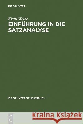 Einführung in die Satzanalyse Welke, Klaus 9783110189377 Mouton de Gruyter - książka