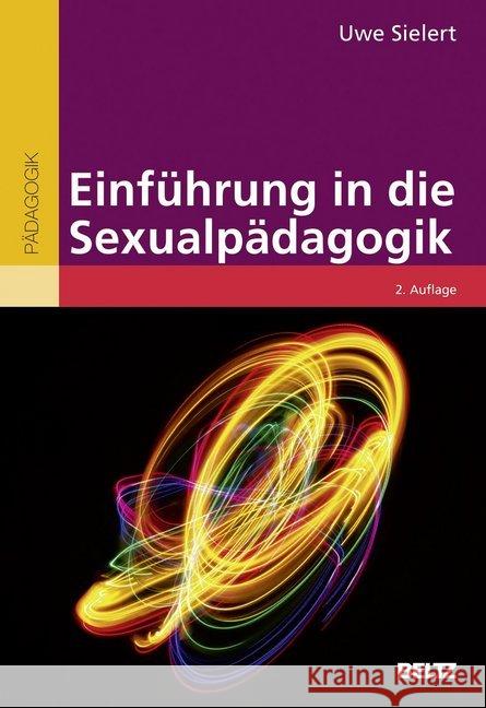 Einführung in die Sexualpädagogik Sielert, Uwe 9783407257338 Beltz - książka