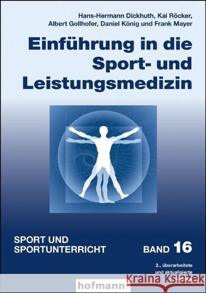 Einführung in die Sport- und Leistungsmedizin für Sportstudierende  9783778084625 Hofmann, Schorndorf - książka