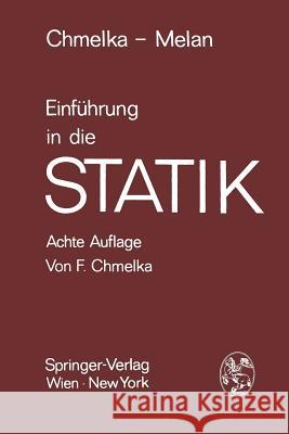 Einführung in Die Statik Chmelka, Fritz 9783211808559 Springer - książka