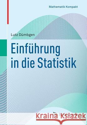 Einführung in Die Statistik Dümbgen, Lutz 9783034800037 Not Avail - książka