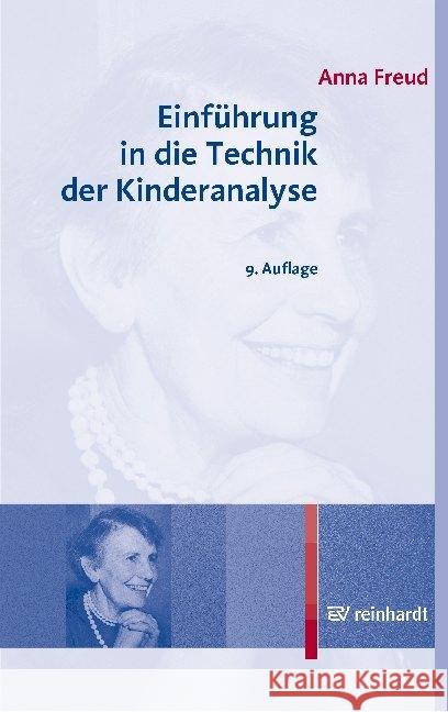 Einführung in die Technik der Kinderanalyse Freud, Anna 9783497028702 Reinhardt, München - książka