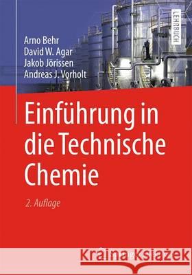 Einführung in Die Technische Chemie Behr, Arno 9783662528556 Springer Spektrum - książka