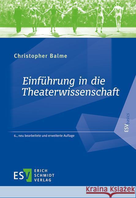 Einführung in die Theaterwissenschaft Balme, Christopher 9783503205813 Schmidt (Erich), Berlin - książka