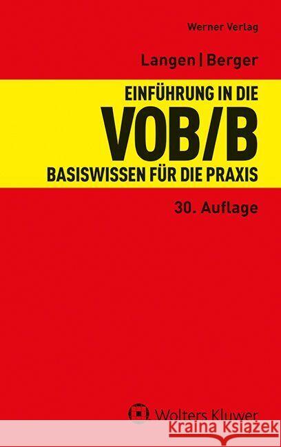 Einführung in die VOB/B Berger, Andreas, Langen, Werner 9783804156418 Werner, Neuwied - książka