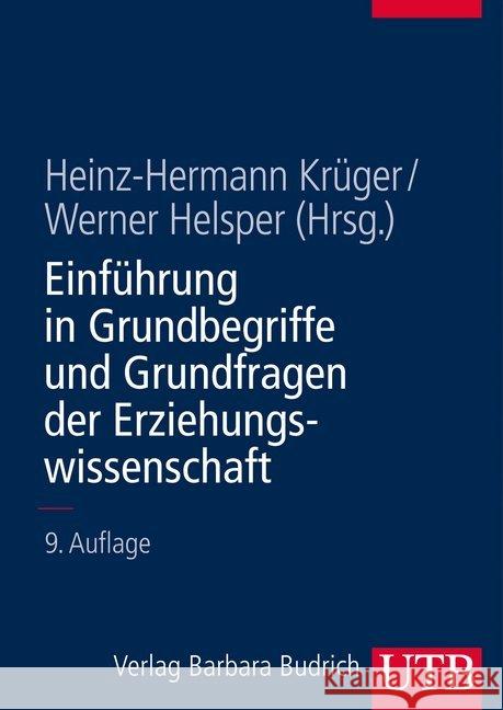 Einführung in Grundbegriffe und Grundfragen der Erziehungswissenschaft Krüger, Heinz-Hermann Helsper, Werner  9783825280925 UTB - książka