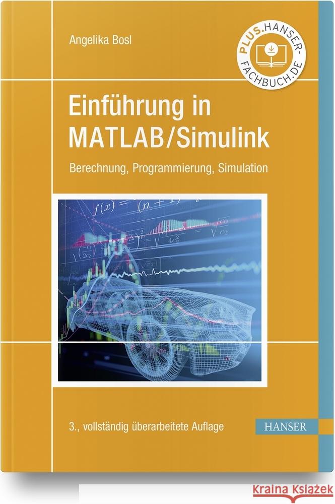 Einführung in MATLAB/Simulink Bosl, Angelika 9783446464032 Hanser Fachbuchverlag - książka