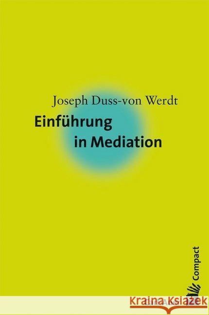 Einführung in Mediation Duss-von Werdt, Joseph 9783896708236 Carl-Auer - książka
