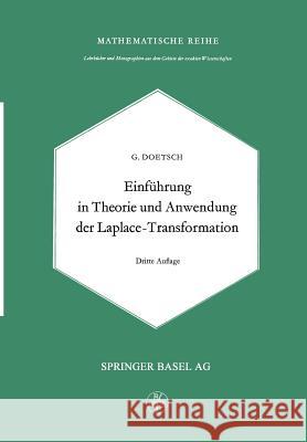 Einführung in Theorie Und Anwendung Der Laplace-Transformation: Ein Lehrbuch Für Studierende Der Mathematik, Physik Und Ingenieurwissenschaft Doetsch, G. 9783034851893 Birkhauser - książka