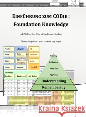 Einführung zum COBie: Foundation Knowledge (Bibliothek Ausgabe) Edward East, Shawn O'Keeffe, John Ford 9781794792975 Lulu.com - książka