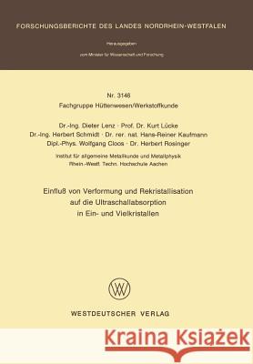 Einfluß Von Verformung Und Rekristallisation Auf Die Ultraschallabsorption in Ein- Und Vielkristallen Lenz, Dieter 9783531031460 Vs Verlag Fur Sozialwissenschaften - książka