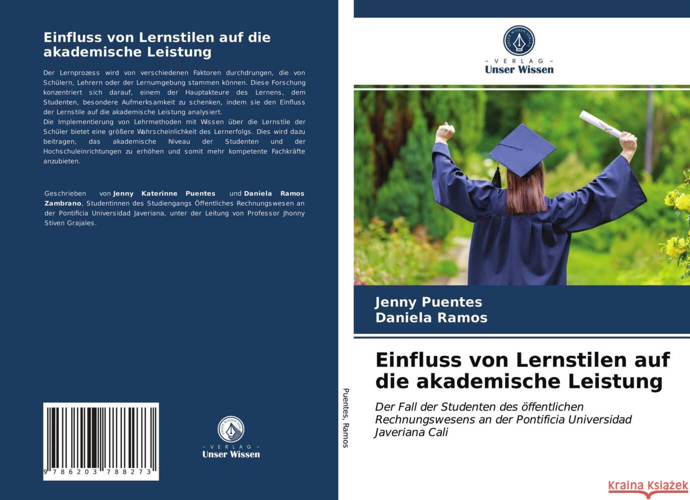 Einfluss von Lernstilen auf die akademische Leistung Puentes, Jenny, Ramos, Daniela 9786203788273 Verlag Unser Wissen - książka