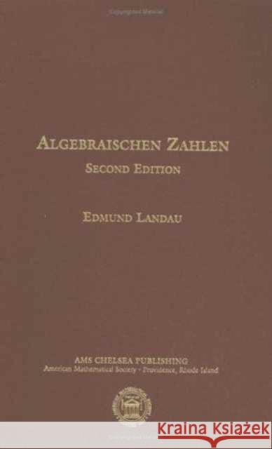 Einfuhrung in Die Elementare Und Analytische Theorie Der Algebraischen Zahlen Und Der Ideale Edmund Landau 9780821837580 AMERICAN MATHEMATICAL SOCIETY - książka