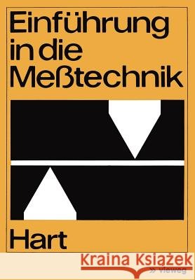 Einführung in Die Meßtechnik Hart, Hans 9783528040895 Vieweg+teubner Verlag - książka