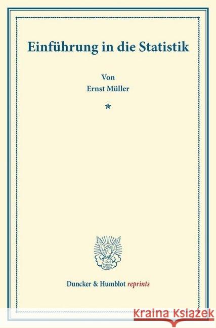 Einfuhrung in Die Statistik Muller, Ernst 9783428166831 Duncker & Humblot - książka