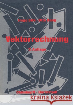Einführung in Die Vektorrechnung: Für Naturwissenschaftler, Chemiker Und Ingenieure Rang, O. 9783798504028 Steinkopff-Verlag Darmstadt - książka