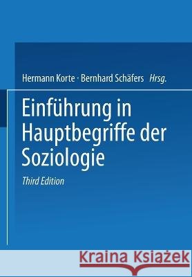 Einführung in Hauptbegriffe der Soziologie Korte, Hermann 9783810014283 Vs Verlag Fur Sozialwissenschaften - książka