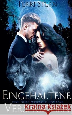 Eingehaltene Versprechen Terri Stern 9781915700216 Terri Stern - książka