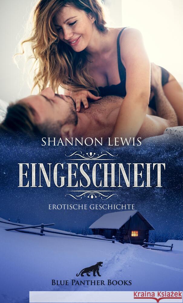 Eingeschneit | Erotische Geschichte + 3 weitere Geschichten Lewis, Shannon 9783756146437 blue panther books - książka