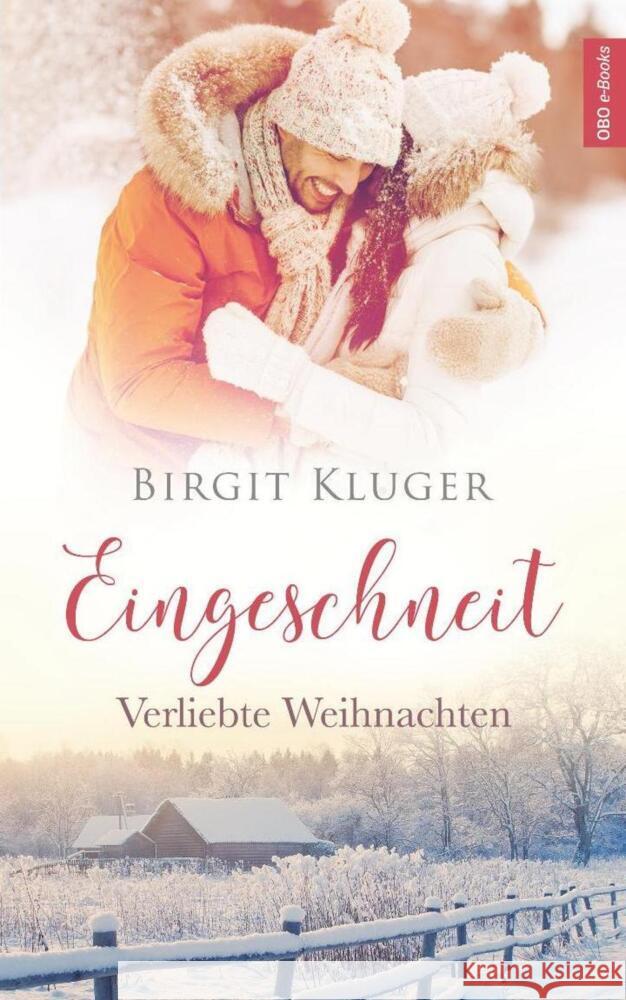 Eingeschneit : Verliebte Weihnachten Kluger, Birgit 9783947634538 Obo e-Books - książka