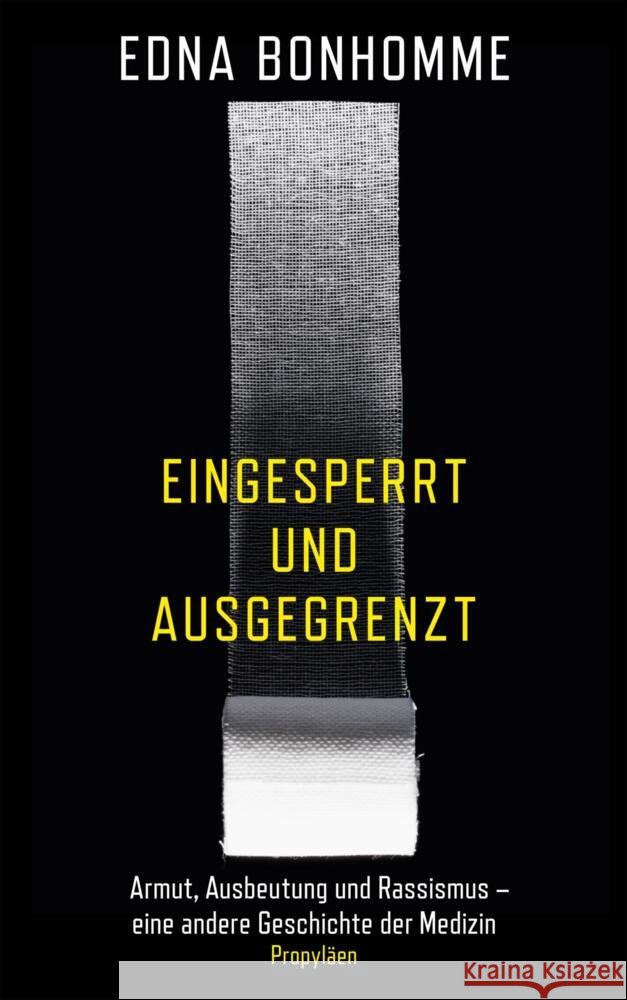 Eingesperrt und ausgegrenzt Bonhomme, Edna 9783549100523 Propyläen - książka