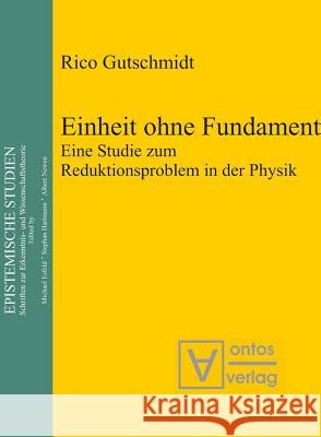 Einheit ohne Fundament Rico Gutschmidt 9783110329360 De Gruyter - książka