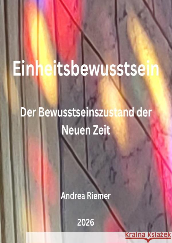 Einheitsbewusstsein Riemer, Andrea 9783565283828 epubli - książka