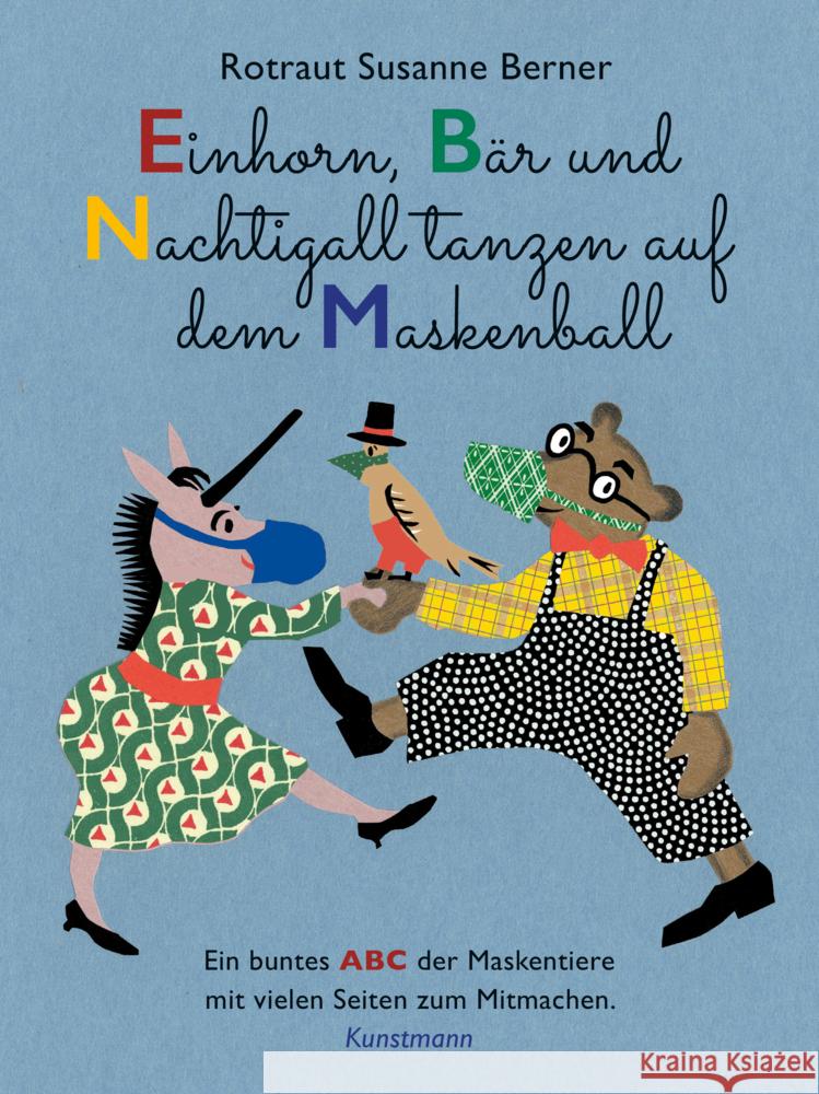 Einhorn, Bär und Nachtigall tanzen auf dem Maskenball Berner, Rotraut Susanne 9783956144516 Verlag Antje Kunstmann - książka