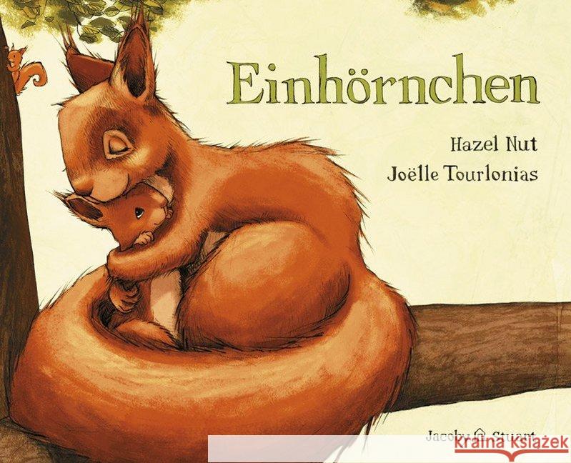 Einhörnchen Nut, Hazel 9783941787681 Jacoby & Stuart - książka