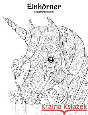 Einhörner-Malbuch für Erwachsene 1 Nick Snels 9781729666616 Createspace Independent Publishing Platform - książka