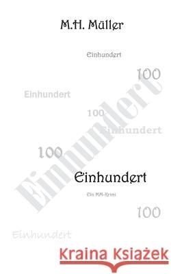 Einhundert M H Müller 9783752820584 Books on Demand - książka