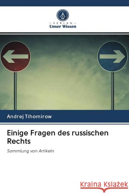 Einige Fragen des russischen Rechts Tihomirow, Andrej 9786202766388 Verlag Unser Wissen - książka