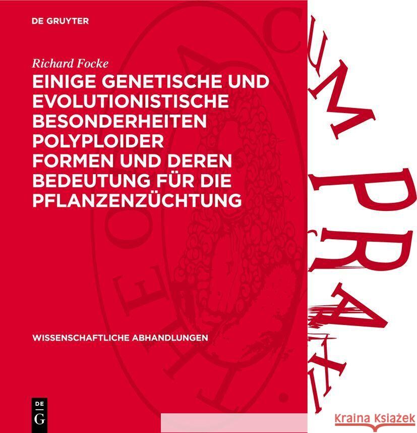 Einige Genetische Und Evolutionistische Besonderheiten Polyploider Formen Und Deren Bedeutung F?r Die Pflanzenz?chtung Richard Focke 9783112738900 de Gruyter - książka