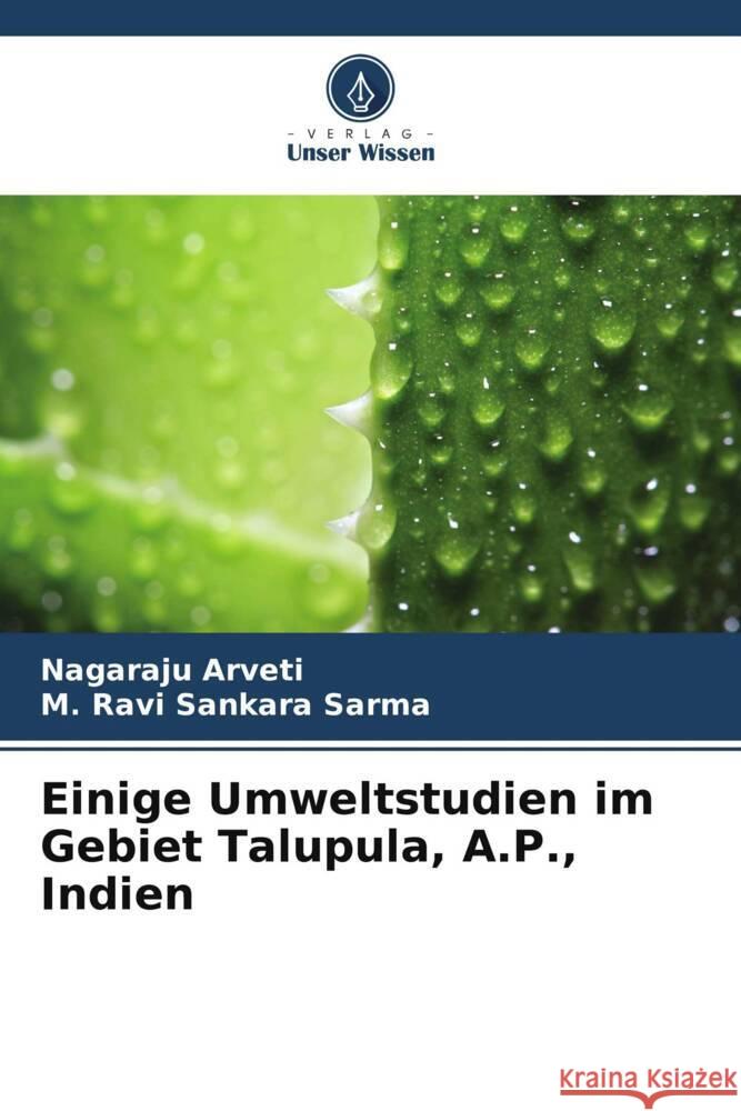 Einige Umweltstudien im Gebiet Talupula, A.P., Indien Arveti, Nagaraju, Sarma, M. Ravi Sankara 9786206460039 Verlag Unser Wissen - książka