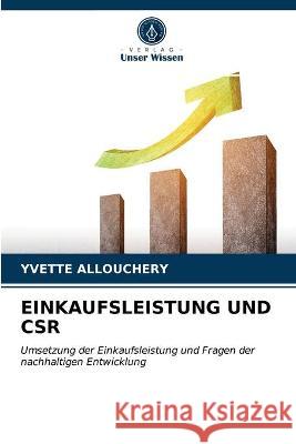 Einkaufsleistung Und Csr Yvette Allouchery 9786203330472 Verlag Unser Wissen - książka