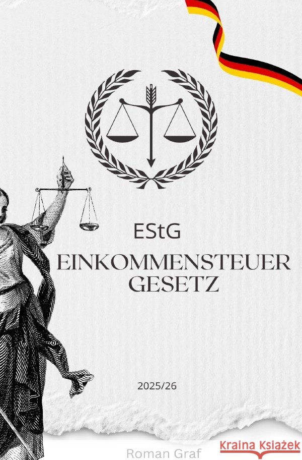 Einkommenssteuergesetz 2025/26 Graf, Roman 9783565086269 epubli - książka