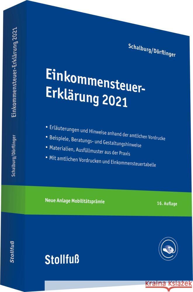 Einkommensteuer-Erklärung 2021 Schalburg, Martin, Dörflinger, Nina 9783083637219 Stollfuß Verlag Buch - książka