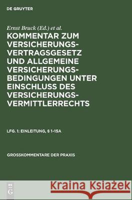 Einleitung, § 1-15a Bruck, Ernst 9783112302941 de Gruyter - książka
