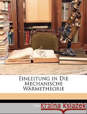 Einleitung in Die Mechanische Warmetheorie Georg Krebs 9781144181466  - książka
