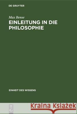 Einleitung in Die Philosophie: Eine Übung Des Geistes Bense, Max 9783486774795 Walter de Gruyter - książka