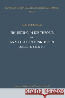 Einleitung in Die Theorie Der Analytischen Funktionen Weierstraß, Karl 9783528063344 Springer - książka